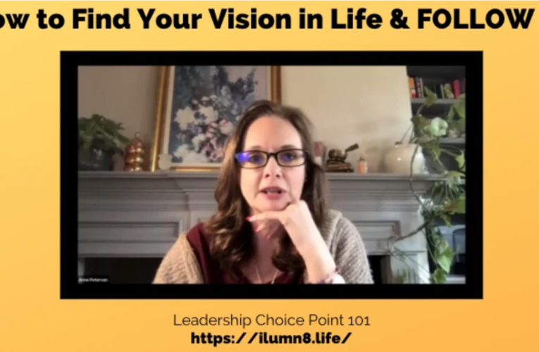 Abilene: How to Find Your Vision in Life and Follow It